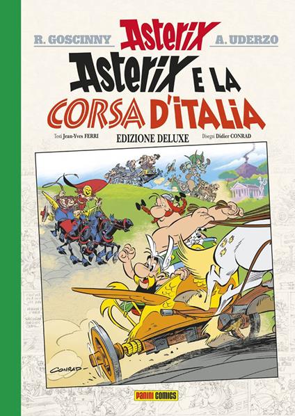 Asterix e la corsa d'Italia. Ediz. deluxe - Jean-Yves Ferri,Didier Conrad - copertina