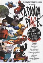 A Panda piace... fare i fumetti degli altri (e viceversa). Nuova ediz.