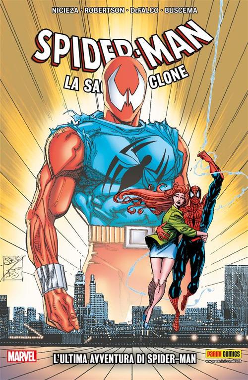 L' ultima avventura di Spider-Man. Spider-Man. La saga del clone. Vol. 7 - Tom DeFalco,Jean Marc DeMatteis,Howard Mackie,Fabian Nicieza - ebook