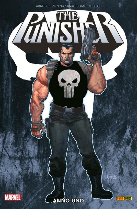 Anno uno. The Punisher. Vol. 1 - Dan Abnett,Dale Eaglesham,Scott Koblish,Andy Lanning - ebook