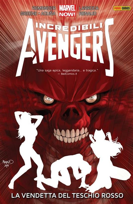 La vendetta del teschio rosso. Incredibili Avengers. Vol. 5 - Daniel Acuña,Sanford Greene,Salvador Larroca,Rick Remender - ebook