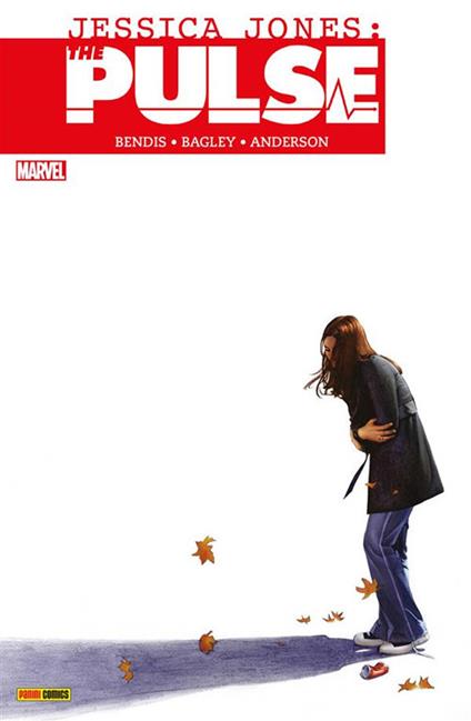 Jessica Jones. The Pulse. Vol. 1 - Brent Anderson,Mark Bagley,Brian Michael Bendis,Scott Hanna - ebook