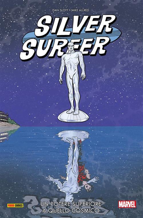 Un potere superiore a quello cosmico. Silver Surfer. Vol. 2 - Mike Allred,Dan Slott,Aurelio Pasini,Fabio Gamberini - ebook