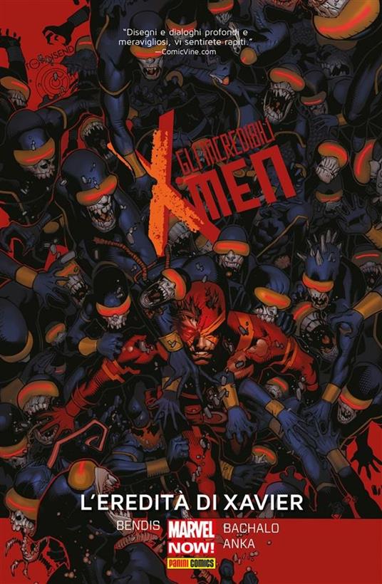 L' eredità di Xavier. Gli incredibili X-Men. Vol. 5 - Kris Anka,Chris Bachalo,Brian Michael Bendis,Fabio Gamberini - ebook