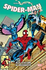 Allo scoccare di mezzanotte. Spider-Man collection. Vol. 12