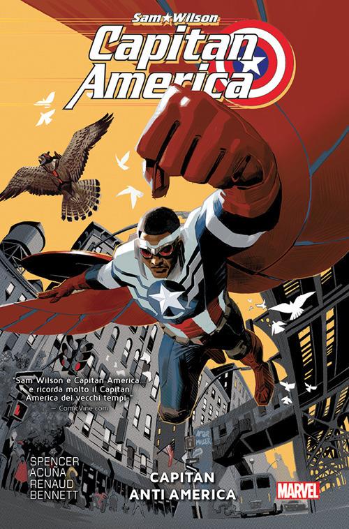 Sam Wilson. Capitan America. Vol. 1: Capitan Anti America - Nick Spencer,Daniel Acuña,Mike Choi - copertina