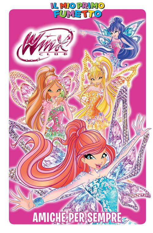 Amiche per sempre. Winx - copertina