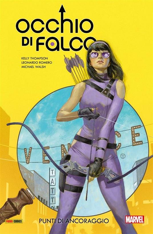 Occhio di Falco. Vol. 1 - Kelly Thompson,Leonardo Romero,Michael Walsh,Fabio Gamberini - ebook