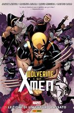 Lezioni di un futuro passato. Wolverine e gli X-Men