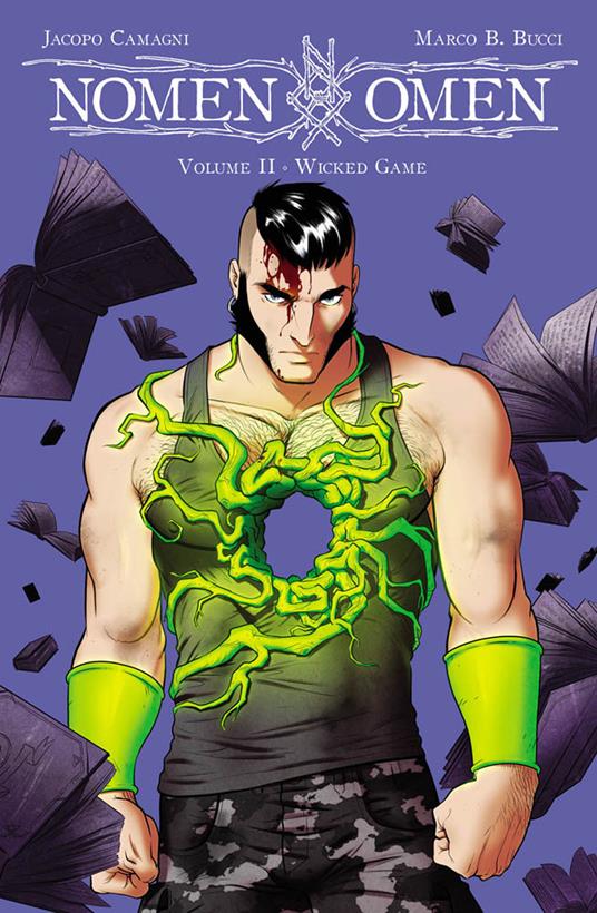 Nomen omen. Vol. 2: Wicked game. - Jacopo Camagni,Marco B. Bucci - copertina