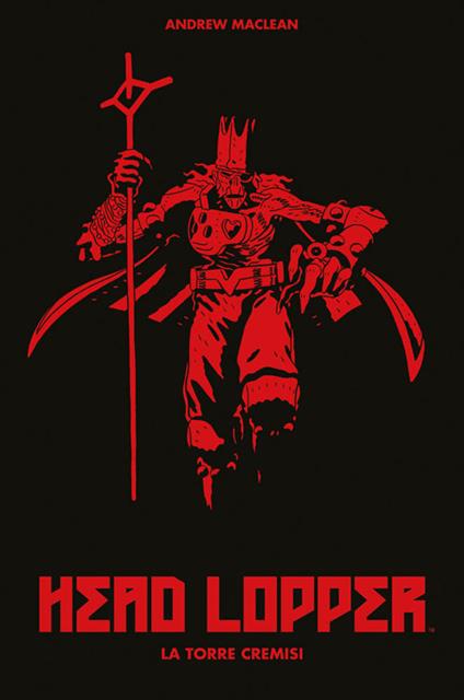 Head Lopper. Vol. 2: torre cremisi, La. - Andrew MacLean - copertina