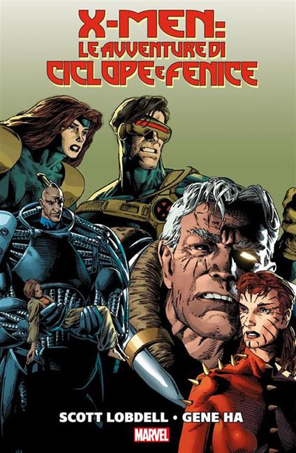 X-Men: Le avventure di Ciclope e Fenice - Gene Ha,Scott Lobdell,Jeph Loeb - ebook