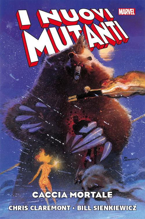 Caccia mortale. I nuovi mutanti - Chris Claremont,Bill Sienkiewicz,Bob McLeod - copertina