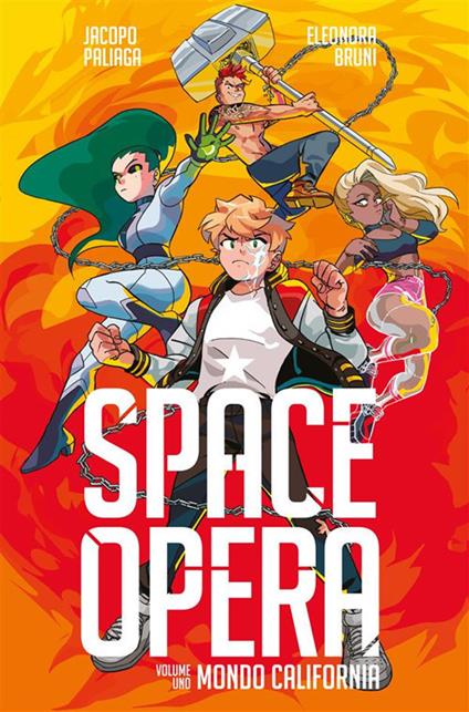 Space Opera. Vol. 1 - Eleonora Bruni,Jacopo Paliaga - ebook