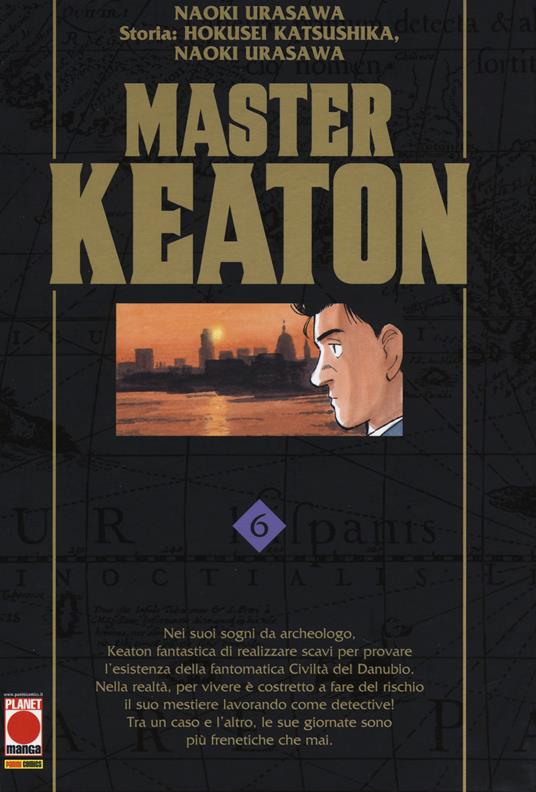 Master Keaton. Vol. 6 - Naoki Urasawa,Hokusei Katsushika,Takashi Nagasaki - copertina