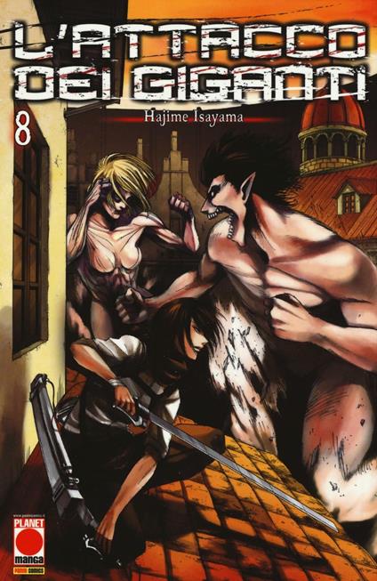 L' attacco dei giganti. Vol. 8 - Hajime Isayama - copertina