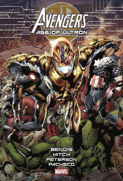 Avengers. Age of Ultron - Brian Michael Bendis,Bryan Hitch - copertina