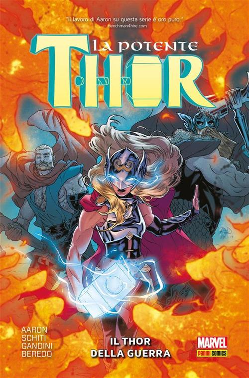La potente Thor. Vol. 4 - Jason Aaron,Rain Beredo,Veronica Gandini,Valerio Schiti - ebook