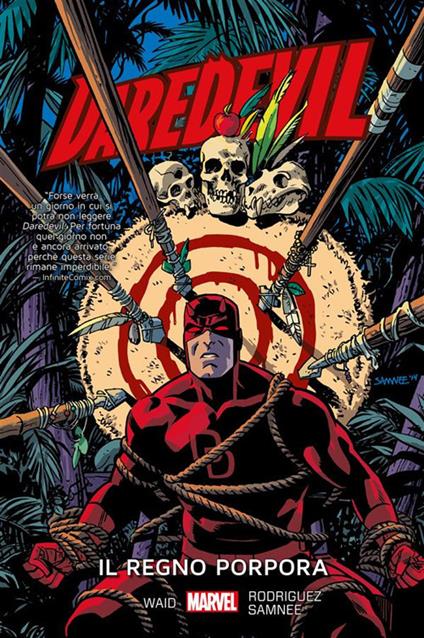 Il regno porpora. Daredevil. Vol. 2 - Javier Rodriguez,Chris Samnee,Mark Waid - ebook