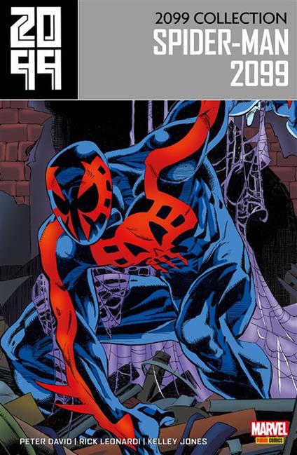 Spider-Man 2099. 2099 Collection. Vol. 1 - Kelley Jones,Rick Leonardi,David Peter - ebook
