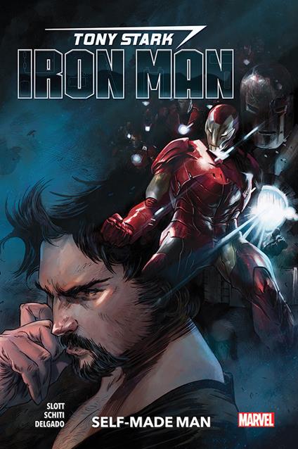 Tony Stark. Iron Man. Vol. 1: Self-made man. - Dan Slott,Valerio Schiti - copertina