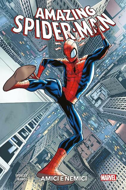 Amazing Spider-Man. Vol. 2: Amici e nemici - Nick Spencer,Humberto Ramos - copertina