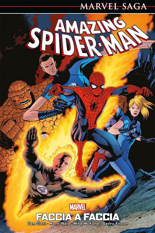 Faccia a faccia. Spider-Man - Dan Slott,Mark Waid,Mike McKone - copertina