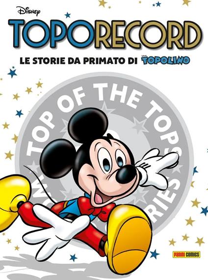 Toporecord. Le storie da primato di Topolino - copertina