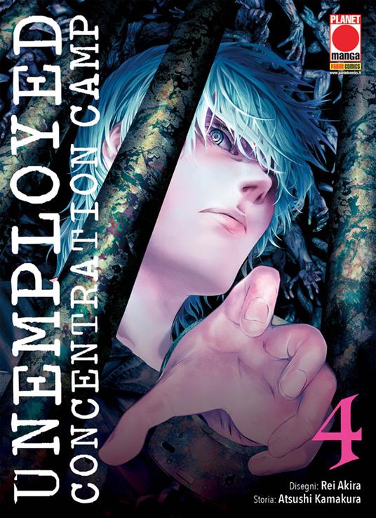 Unemployed concentration camp. Vol. 4 - Kamakura Atsushi,Akira Rei - copertina