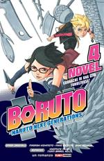 Cronache di una gita tumultuosa! Boruto. Naruto next generations. Vol. 4