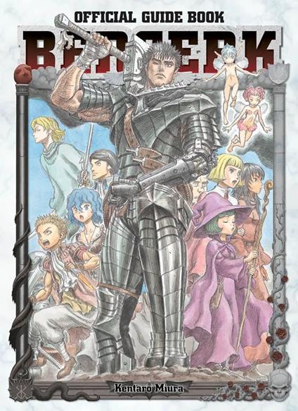 Berserk. Official guidebook - Kentaro Miura - copertina