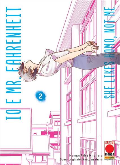 Io e Mr. Fahrenheit. She likes homo, not me. Vol. 2 - Naoto Asahara,Akira Hirahara - copertina