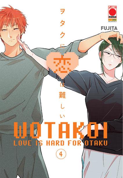 Wotakoi. Love is hard for otaku. Vol. 4 - Fujita - copertina