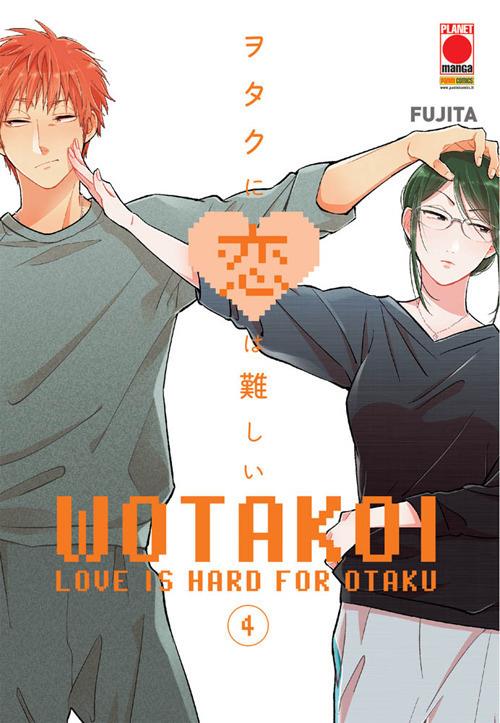 Wotakoi. Love is hard for otaku. Vol. 4 - Fujita - copertina