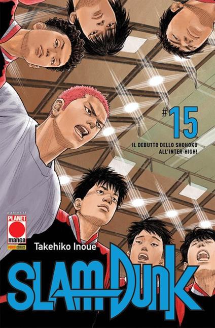Slam Dunk. Vol. 15: Il debutto dello shohoku all'inter-high! - Takehiko Inoue - copertina