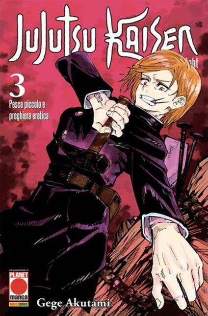 Jujutsu Kaisen. Sorcery Fight. Vol. 3: Pesce piccolo e preghiera eretica - Gege Akutami - copertina