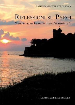 Riflessioni su Pyrgi Scavi e ricerche nelle aree del santuario - copertina