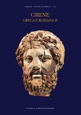 Cirene greca e romana. Ediz. illustrata. Vol. 2 - copertina