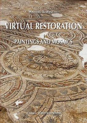Virtual Restoration: Paintings and Mosaics - Massimo Limoncelli - cover