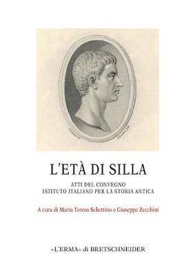 L'età di Silla. Atti del Convegno presso l'Istituto Italiano per la Storia Antica - copertina