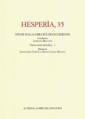 Hesperìa. Studi sulla grecità di Occidente. Vol. 35 - copertina