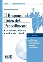 Il responsabile unico del procedimento. Con CD-ROM