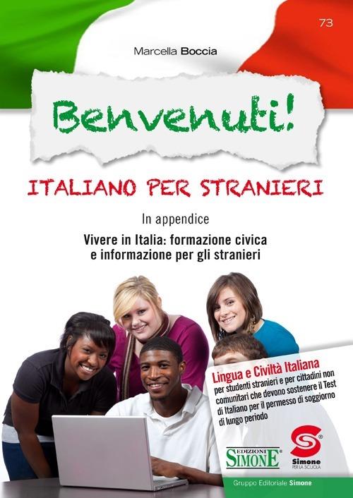 Benvenuti! Italiano per stranieri. Con CD-ROM - Marcella Boccia - copertina