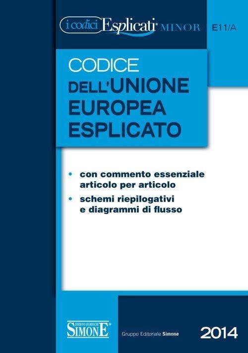 Codice dell'Unione europea esplicato. Ediz. minore - copertina