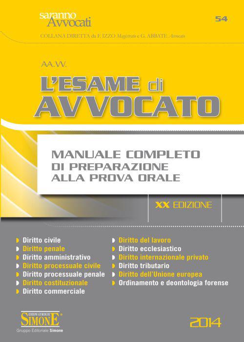 L' esame di avvocato. Manuale completo di preparazione alla prova orale - copertina