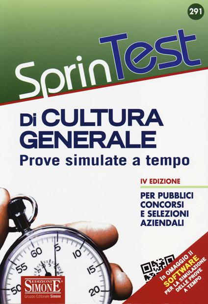 Sprintest di cultura generale. Prove simulate a tempo per pubblici concorsi e selezioni aziendali. Con software di simulazione - copertina