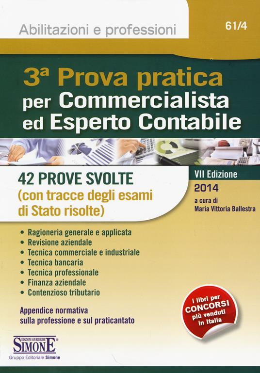 3ª prova pratica per commercialista ed esperto contabile. 42 prove svolte (con tracce degli esami di Stato risolte) - copertina