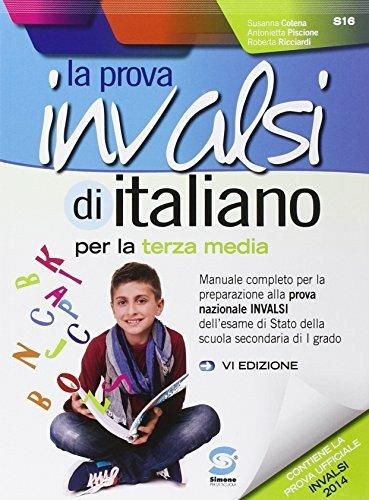 La prova INVALSI di italiano. Per la 3ª classe della Scuola media - Susanna Cotena,Antonietta Piscione,Roberta Ricciardi - copertina