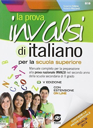 La prova INVALSI di italiano. Per le Scuole superiori. Con espansione online - Susanna Cotena,Roberta Ricciardi - copertina