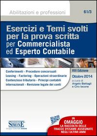 Esercizi e temi svolti per la prova scritta per commercialista ed esperto contabile - copertina